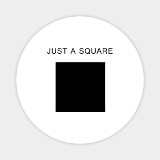 Just a Square (Black) Magnet